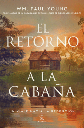 EL RETORNO A LA CABA�A