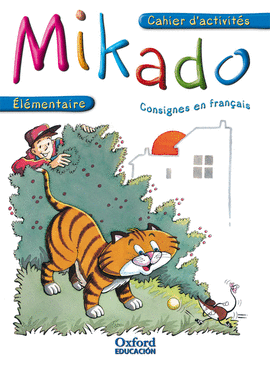 MIKADO �L�MENTAIRE. CAHIER D'ACTIVIT�S