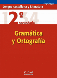LENGUA CASTELLANA Y LITERATURA 2� ESO CUADERNO DE GRAM�TICA Y ORTOGRAF�A