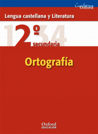 LENGUA CASTELLANA Y LITERATURA 2 ESO CUADERNO DE ORTOGRAFA