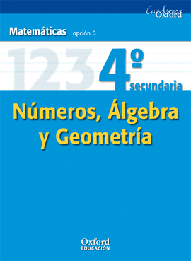 (07).CUADERNO MATEM.4O.ESO (B).(NUMEROS,ALGEBRA,GEOMETRIA)