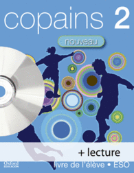 COPAINS NOUVEAU 2. PACK LIVRE DE L'�L�VE + LECTURE + CD-AUDIO