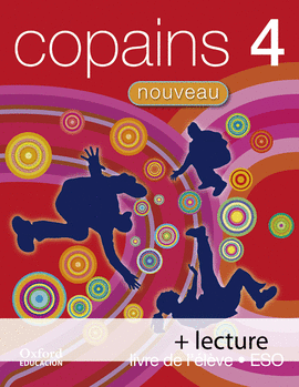 COPAINS NOUVEAU 4. PACK LIVRE DE L'�L�VE + LECTURE