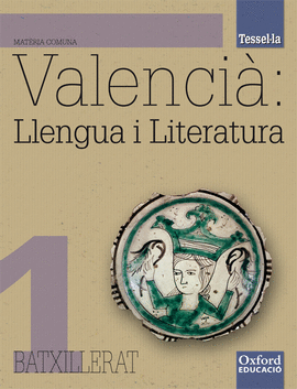 ANT/(VAL).(08).LLENGUA I LIT. 1R.BATX.*TESSELLA*
