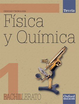(08).FISICA QUIMICA 1º.BACH (+CD) (TESELA)