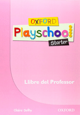 OXF PLAYSCHOOL STARTER LLIBRE