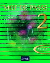 MOT DE PASSE 2. LIVRE DE L'�L�VE