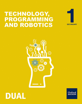 INICIA TECHNOLOGY, PROGRAMMING & ROBOTICS 1.� ESO. STUDENT'S BOOK. MADRID
