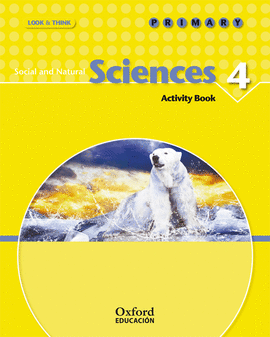 LOOK & THINK SOCIAL AND NATURAL SCIENCES 4TH PRIMARY. ACTIVITY BOOK