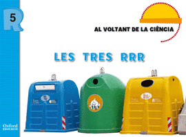 (CAT).(11).5.LES TRES RRR (AL VOLANT DE LA CIENCIA)