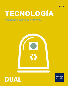 INICIA TECNOLOG�A ESO. MATERIALES PL�STICOS Y TEXTILES