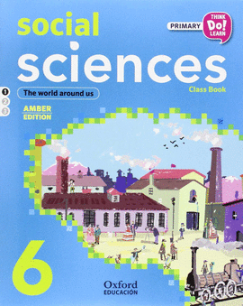 THINK DO LEARN NATURAL AND SOCIAL SCIENCES 6TH PRIMARY. CLASS BOOK PACK AMBER