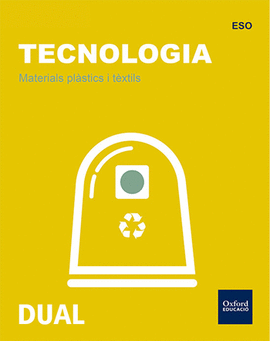 INICIA TECNOLOGIA ESO. MATERIALS PL�STICS I T�XTILS