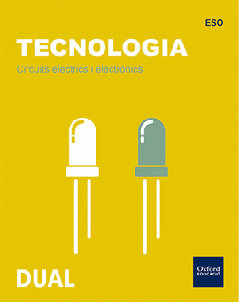 INICIA TECNOLOGIA ESO. CIRCUITS EL�CTRICS I ELECTR�NICS