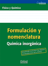 FORMULACIN Y NOMENCLATURA QUMICA INORGNICA ESO / BACHILLERATO