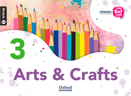 THINK DO LEARN ARTS & CRAFTS 3RD PRIMARY. CLASS BOOK MODULE 2