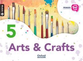 THINK DO LEARN ARTS & CRAFTS 5TH PRIMARY. CLASS BOOK MODULE 2