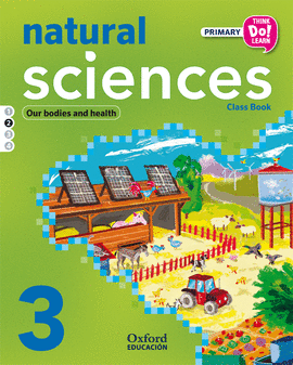 THINK DO LEARN NATURAL SCIENCES 3RD PRIMARY. CLASS BOOK MODULE 2