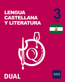 INICIA LENGUA CASTELLANA Y LITERATURA 3.� ESO. LIBRO DEL ALUMNO. ANDALUC�A
