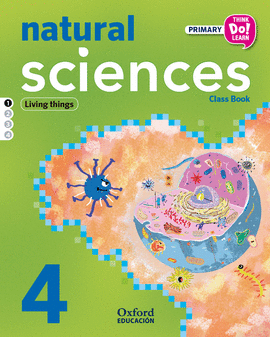 THINK DO LEARN NATURAL SCIENCES 4TH PRIMARY. CLASS BOOK MODULE 1