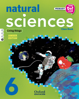 THINK DO LEARN NATURAL SCIENCES 6TH PRIMARY. CLASS BOOK MODULE 0 AMBER