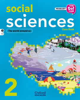 THINK DO LEARN SOCIAL SCIENCES 2ND PRIMARY. CLASS BOOK MODULE 1