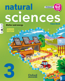 THINK DO LEARN NATURAL SCIENCES 3RD PRIMARY. CLASS BOOK MODULE 3 AMBER