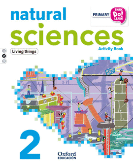 THINK DO LEARN NATURAL SCIENCES 2ND PRIMARY. ACTIVITY BOOK MODULE 2