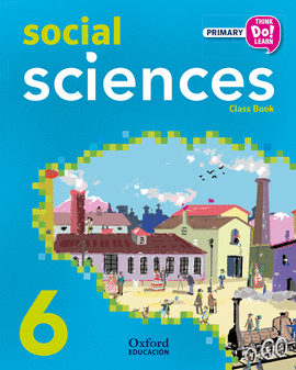 THINK DO LEARN SOCIAL SCIENCES 6TH PRIMARY. CLASS BOOK ANDALUC�A