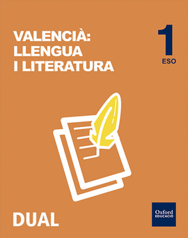 INICIA VALENCI�: LLENGUA I LITERATURA 1R ESO. LLIBRE DE L'ALUMNE