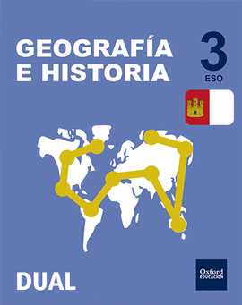 INICIA GEOGRAFA E HISTORIA 3. ESO. LIBRO DEL ALUMNO. CASTILLA LA MANCHA