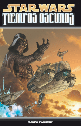STAR WARS TIEMPOS OSCUROS N�01/06