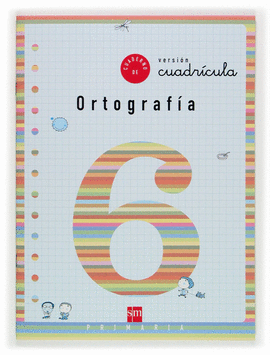 EP 2 - ORTOGRAFIA CUAD. 6 CUADRICULA