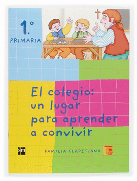 1EP.CLA.EL COLEGIO:UN LUGAR PARA AP. 05