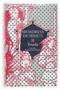 TRIADA MEMORIAS DE IDHUN II