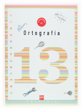 CUADERNO 13 DE ORTOGRAFA. 5 PRIMARIA