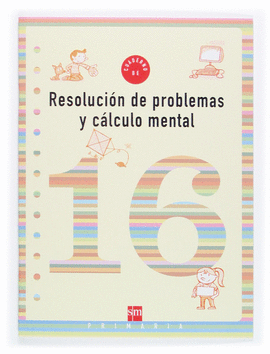 EP 6 - PROBLEMAS Y CALCULO MENTAL CUAD. 16