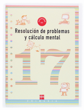 EP 6 - PROBLEMAS Y CALCULO MENTAL CUAD. 17