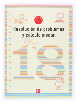 EP 6 - PROBLEMAS Y CALCULO MENTAL CUAD. 18