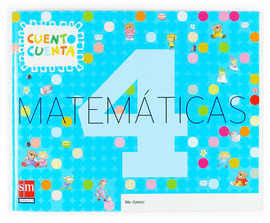 MATEM�TICAS, CUENTO CUENTA 4. EDUCACI�N INFANTIL