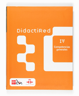 DIDACTIRED IV. COMPETENCIAS GENERALES