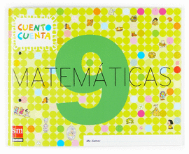 MATEM�TICAS, CUENTO CUENTA 9. EDUCACI�N INFANTIL