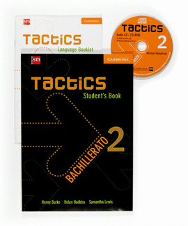 TACTICS. 2 BACHILLERATO. STUDENT'S BOOK + LANGUAGE BOOKLET