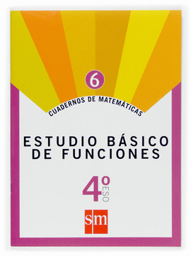 ESO 4 - MATEMATICAS CUAD. 6 - ESTUDIO BASICO