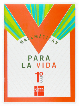 ESO 1 - MATEMATICAS PARA LA VIDA CUAD.