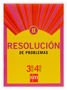 RESOLUCIN DE PROBLEMAS II. 3 Y 4 ESO