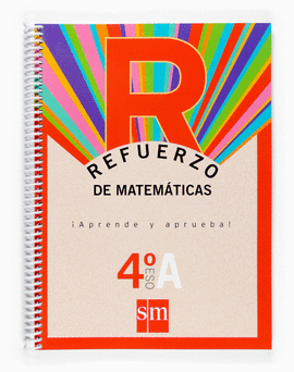 REFUERZO DE MATEM�TICAS. �APRENDE Y APRUEBA!, OPCI�N A 4 ESO