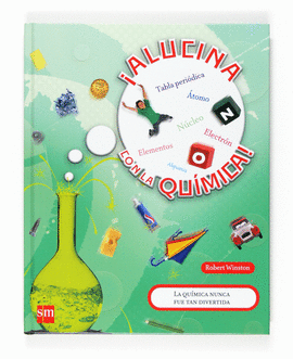 �ALUCINA CON LA QU�MICA!