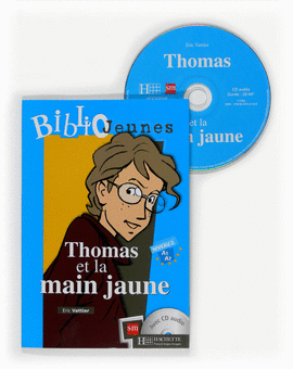 NIVEAU 2 - THOMAS ET LA MAIN JAUNE (+CD)