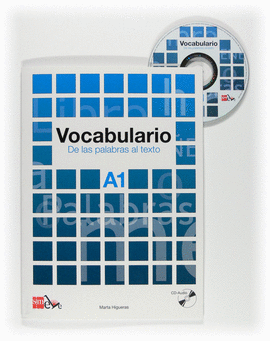 VOCABULARIO: DE LAS PALABRAS AL TEXTO. A1